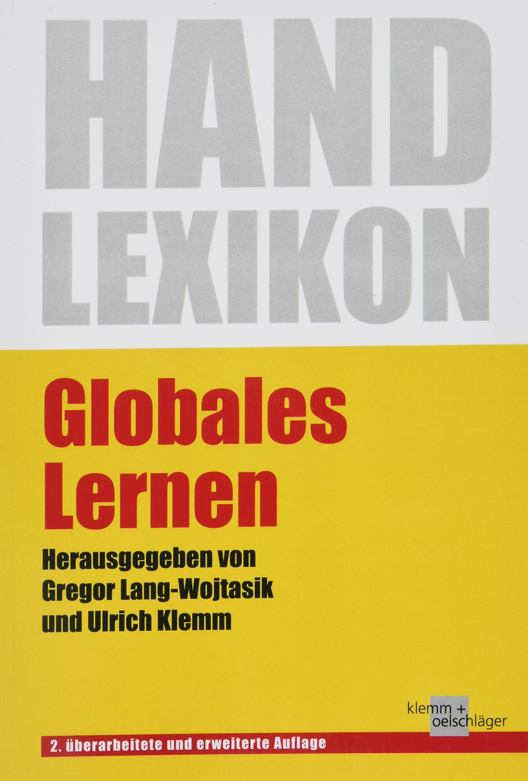 Globales Lernen 2. überarbeitete und erweiterte Auflage: Handlexikon Learning & Reference