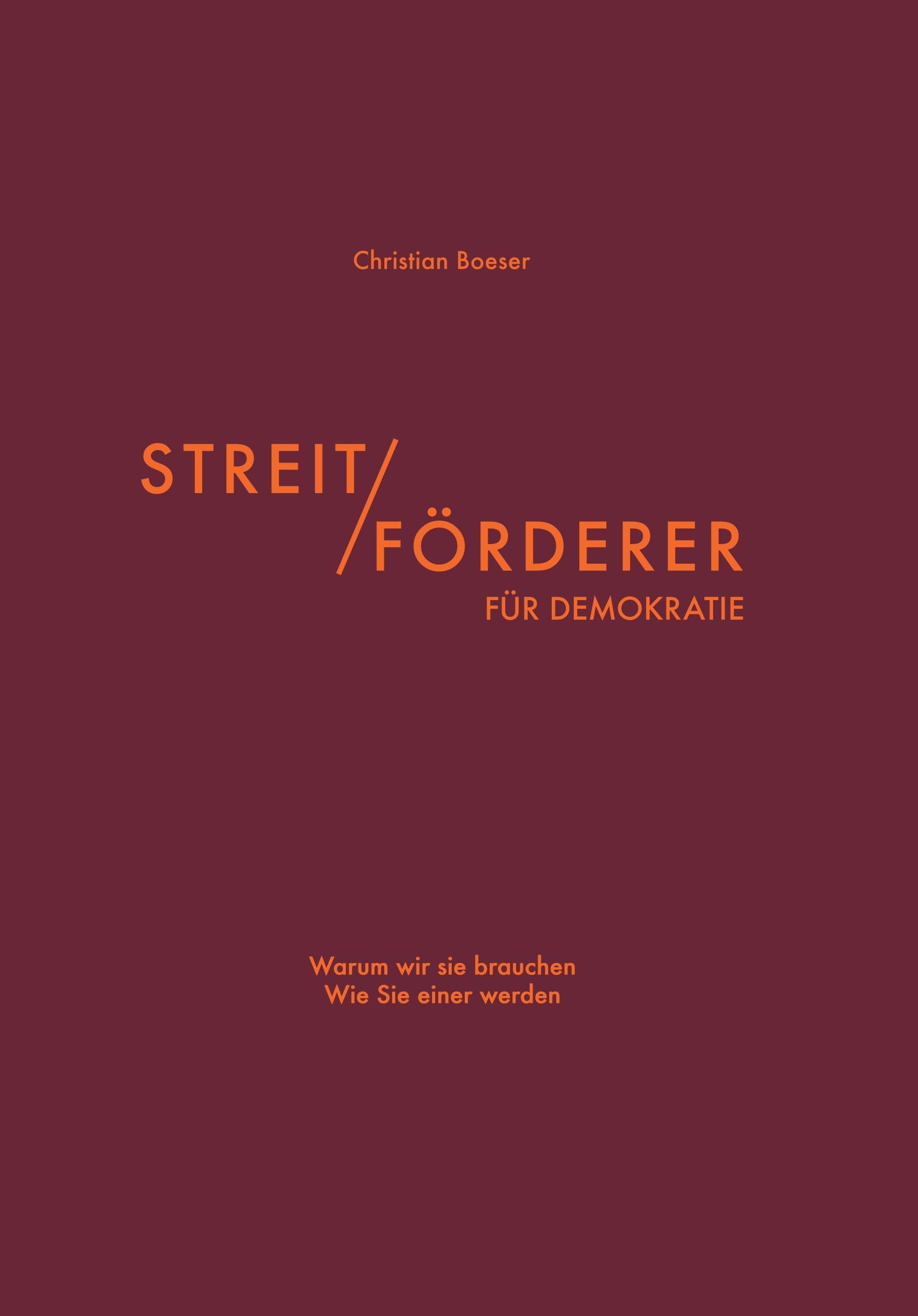 Streitförderer für Demokratie Politics & History