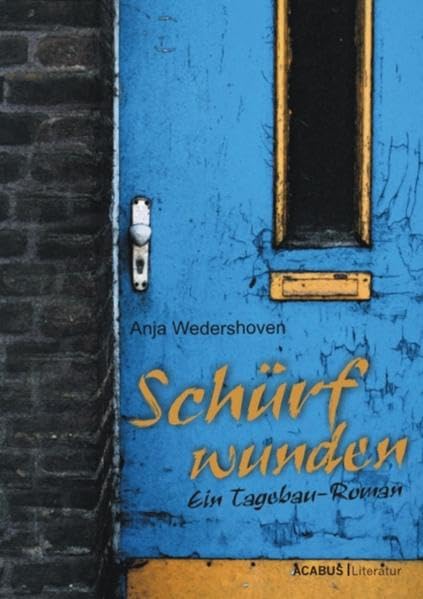 Schürfwunden. Ein Tagebau-Roman Contemporary literature