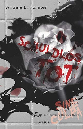 Schuldlos tot: Kriminalroman (Ein-Petra-Taler-Krimi, Band 2): Hamburg-Harburg-Krimi Contemporary literature Books