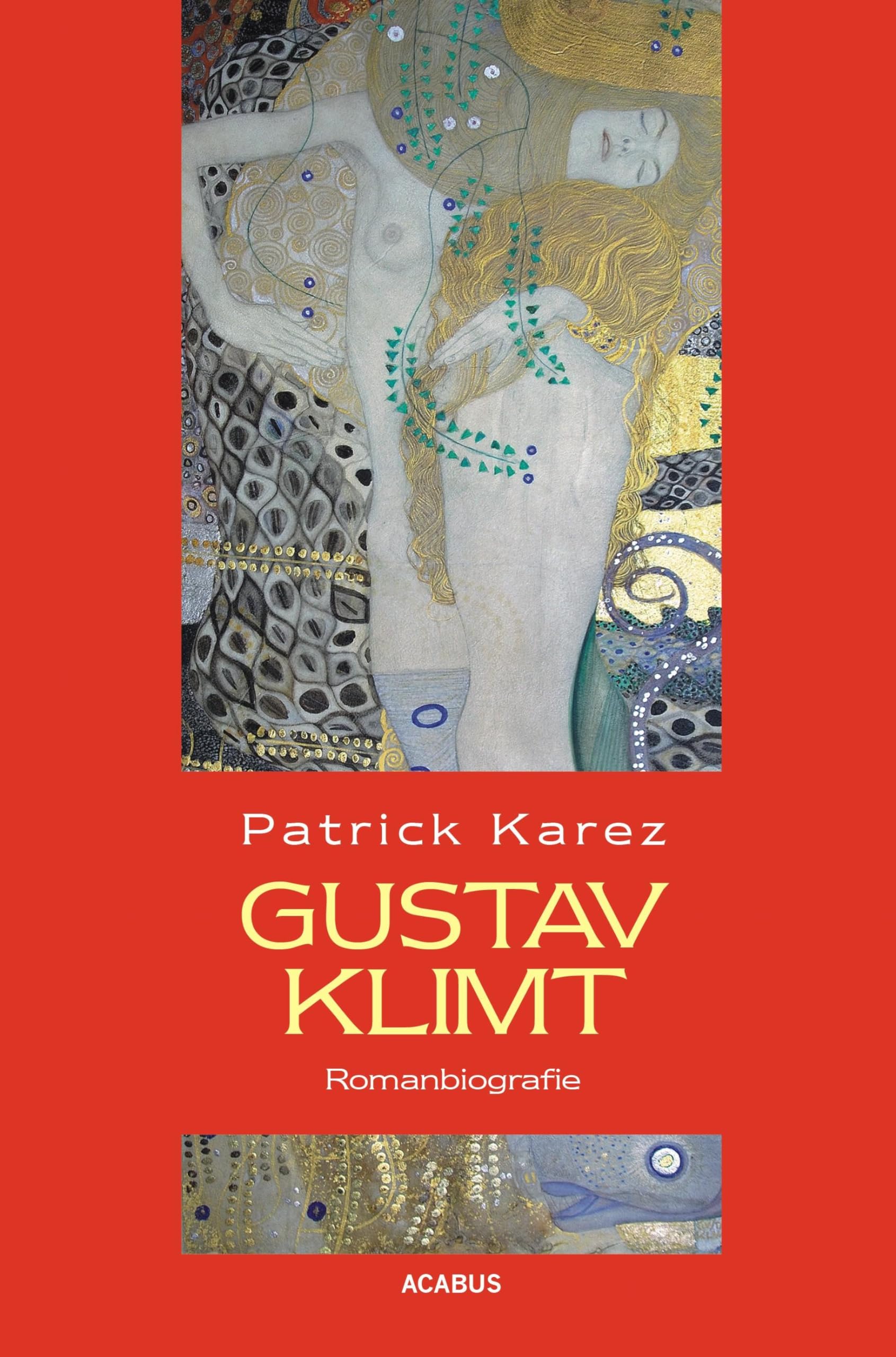 Gustav Klimt. Romanbiografie Social Sciences