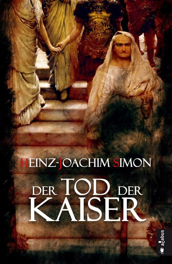 Der Tod der Kaiser. Die geheime Geschichte der Caesaren Contemporary literature