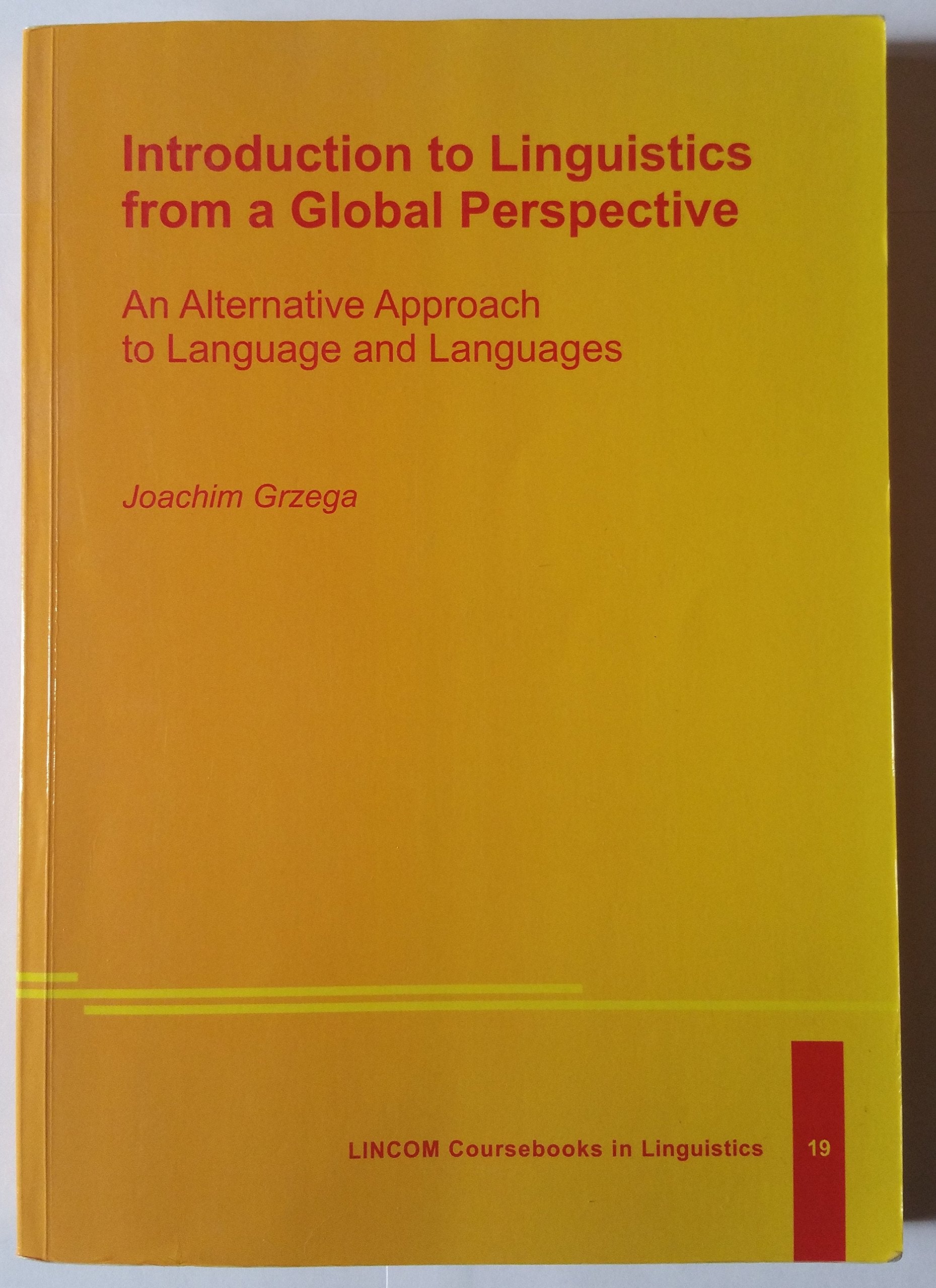 Introduction to Linguistics from a Global Perspective: An Alternative Approach to Language and Languages Books