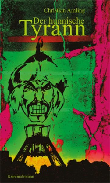 Der hunnische Tyrann Contemporary literature