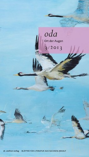 Ort der Augen. Blätter für Literatur aus Sachsen-Anhalt Contemporary literature