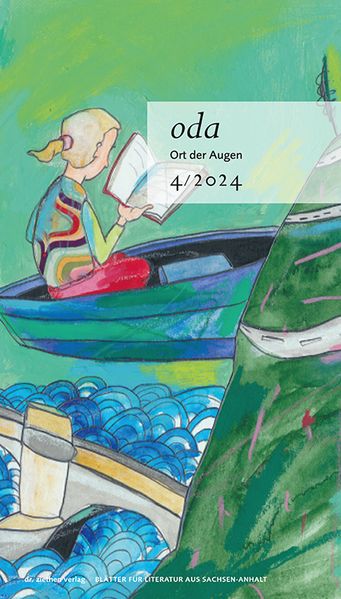 Ort der Augen. Blätter für Literatur aus Sachsen-Anhalt Contemporary literature