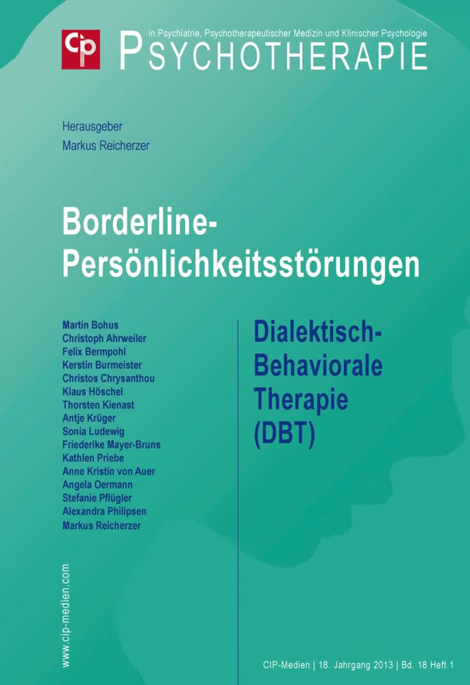 Borderline-Persönlichkeitsstörungen: Psychotherapie 2013, 18 (1) Medicine