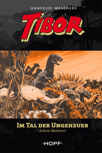 TIBOR: Im Tal der Ungeheuer Action & Adventure