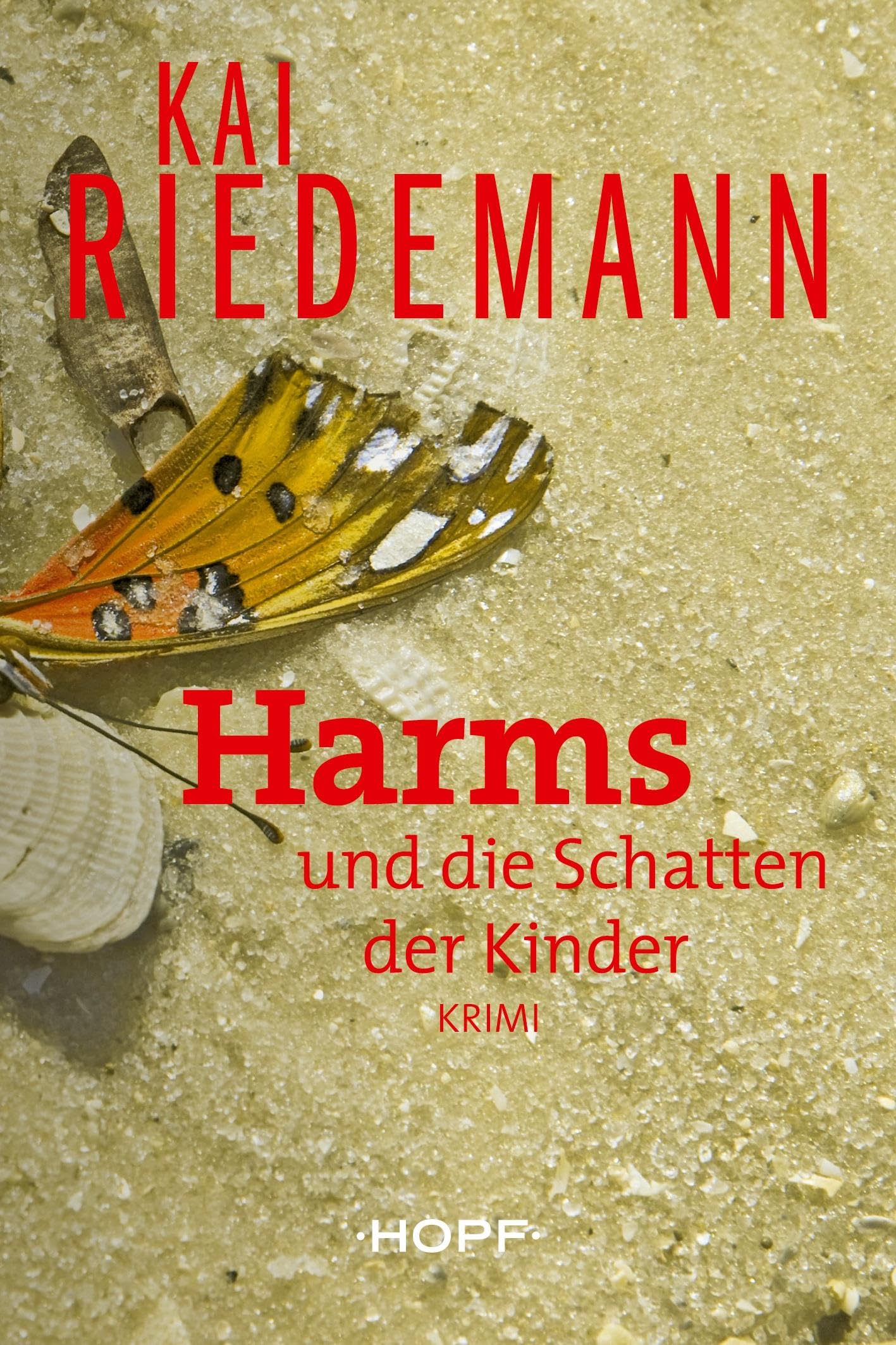 Harms und die Schatten der Kinder Contemporary literature