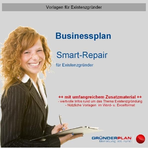 Businessplan Smart Repair für Existenzgründer Business, Finance & Career