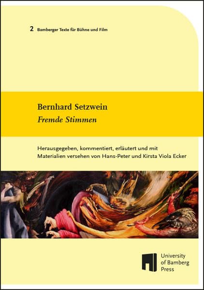 Bernhard Setzwein Fremde Stimmern (Bamberger Texte für Bühne und Film: BTBF) Contemporary literature