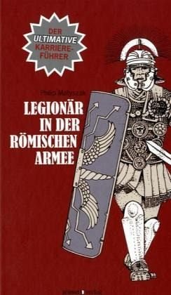 Legionär in der römischen Armee Books