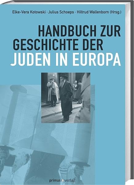 Handbuch zur Geschichte der Juden in Europa Politics & History