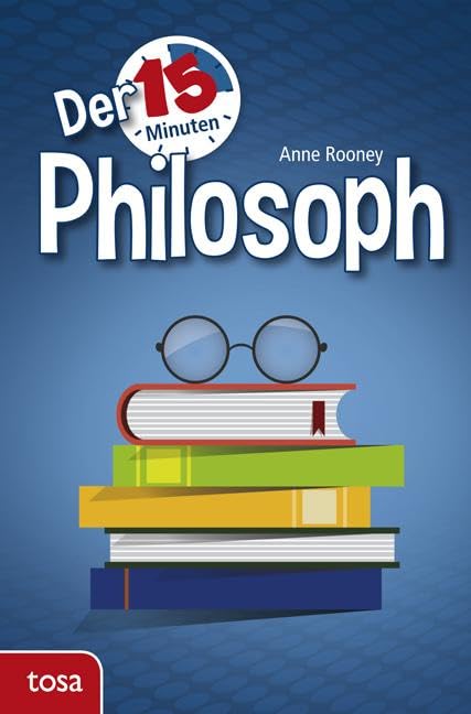 Der 15-Minuten Philosoph Philosophy