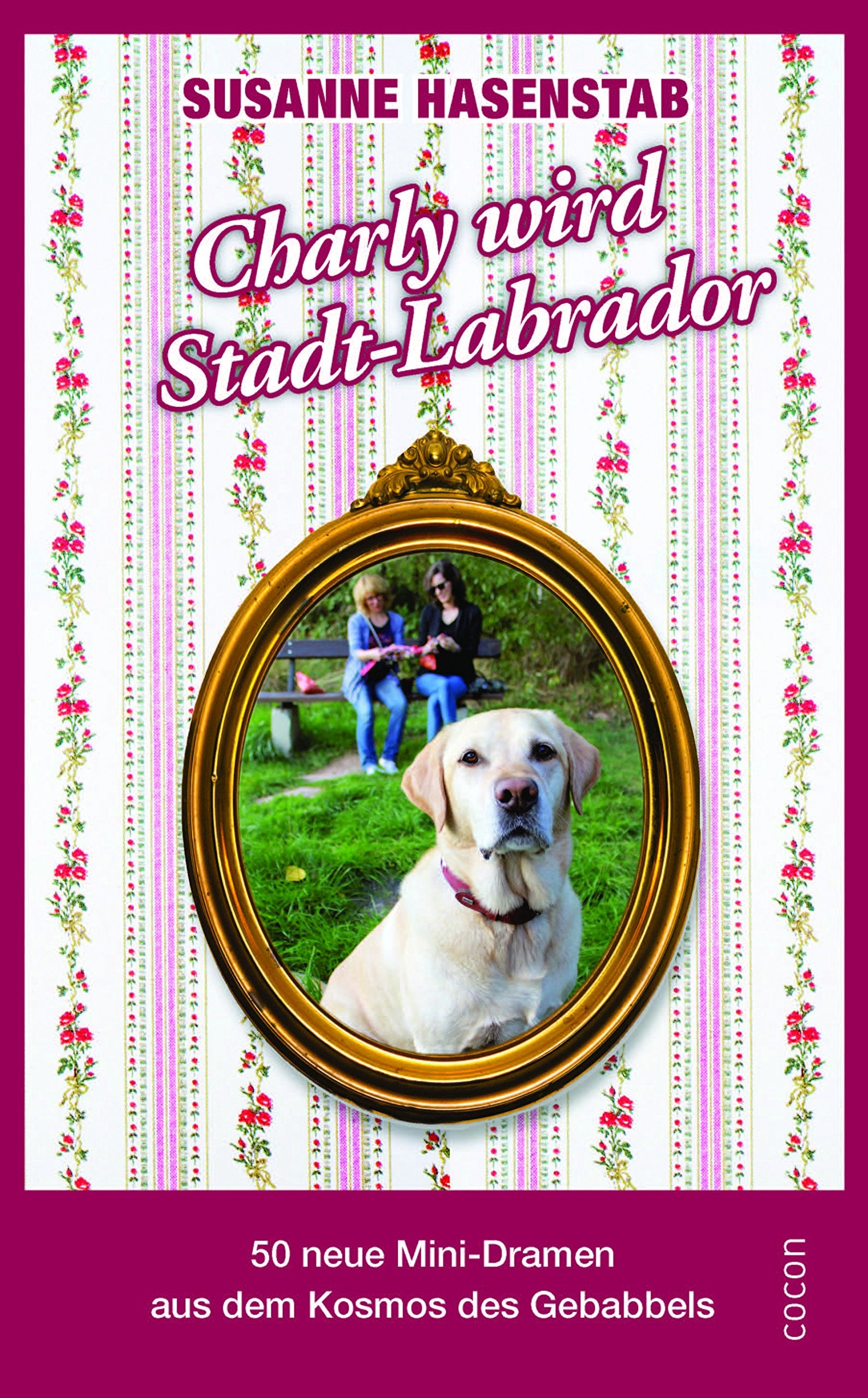 Charly wird Stadtlabrador Humour & Satire