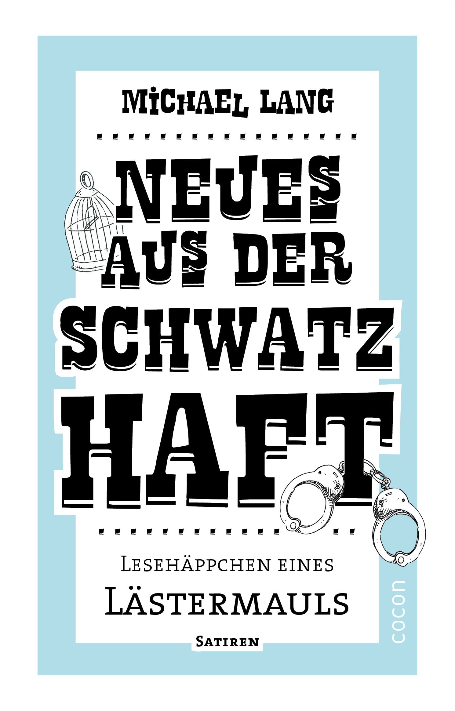 Neues aus der Schwatzhaft Humour & Satire