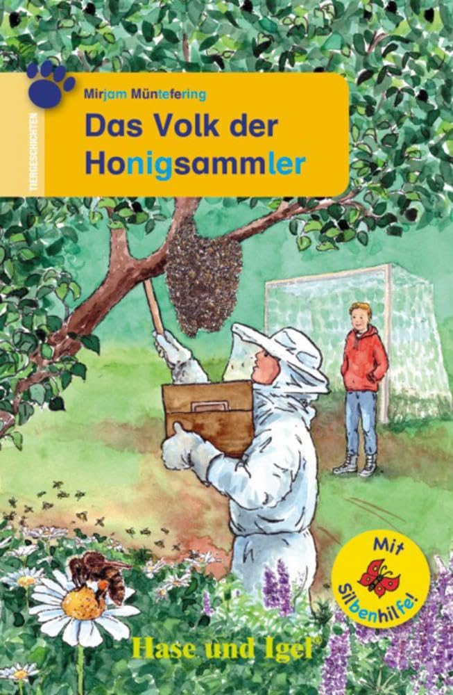 Das Volk der Honigsammler / Silbenhilfe: Schulausgabe (Tiergeschichten) Study Guides