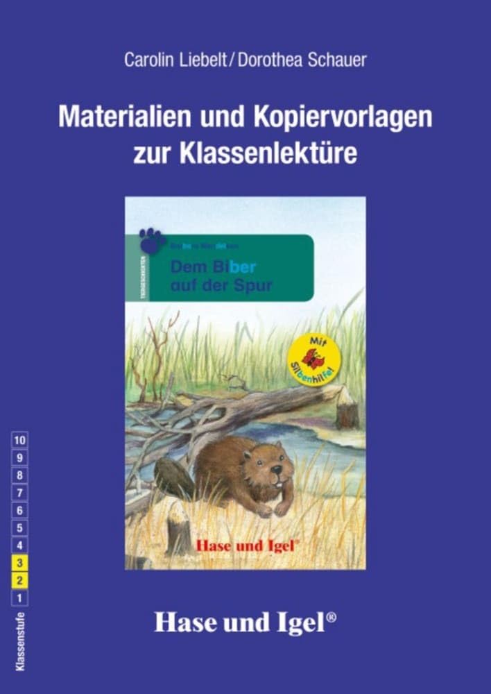 Begleitmaterial: Dem Biber auf der Spur / Silbenhilfe: Klassenstufe 2/3 Study Guides
