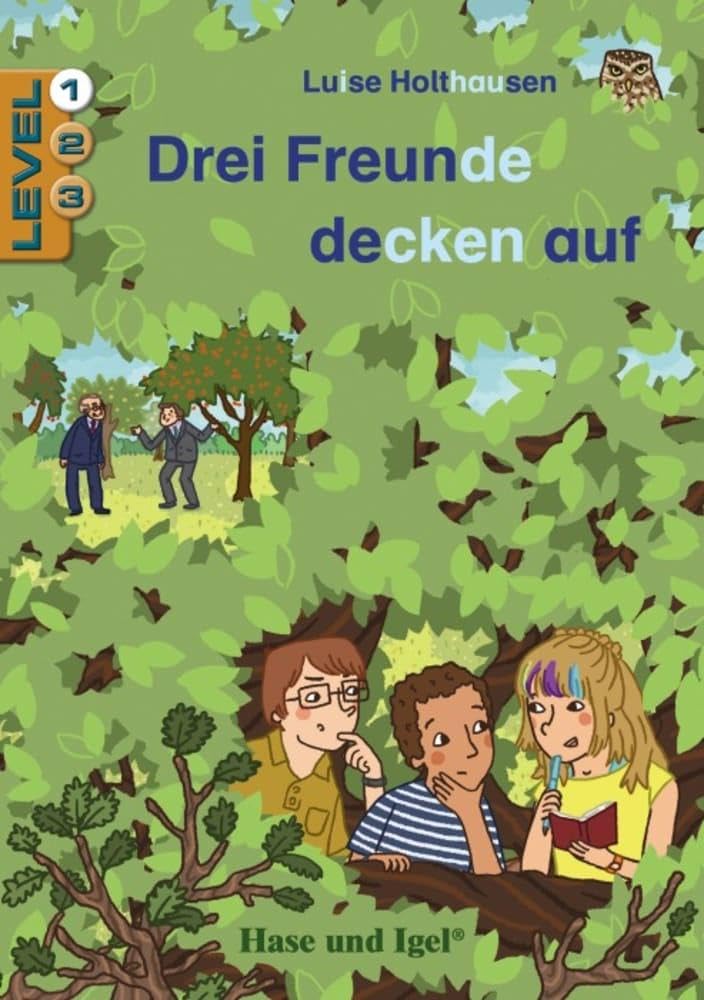 Drei Freunde decken auf / Level 1. Schulausgabe Study Guides