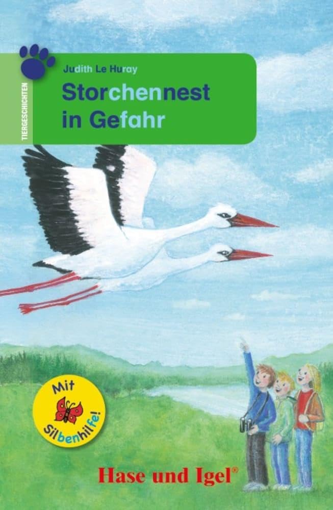Storchennest in Gefahr / Silbenhilfe. Schulausgabe Professional & Reference Books