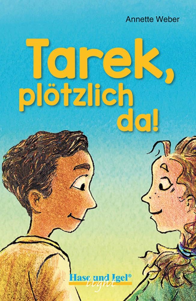 Tarek, plötzlich da! / light Study Guides Books