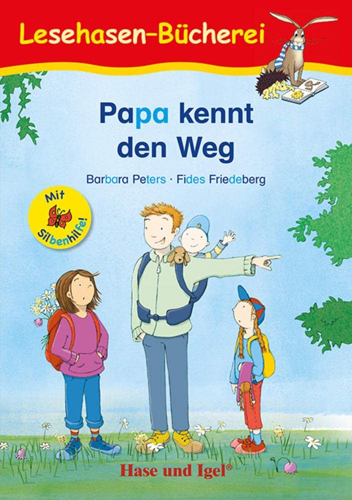 Papa kennt den Weg / Silbenhilfe: Schulausgabe (Lesen lernen mit der Silbenhilfe) Study Guides