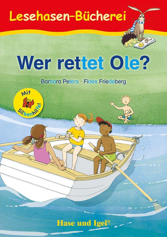 Wer rettet Ole? / Silbenhilfe: Schulausgabe (Lesen lernen mit der Silbenhilfe) Study Guides