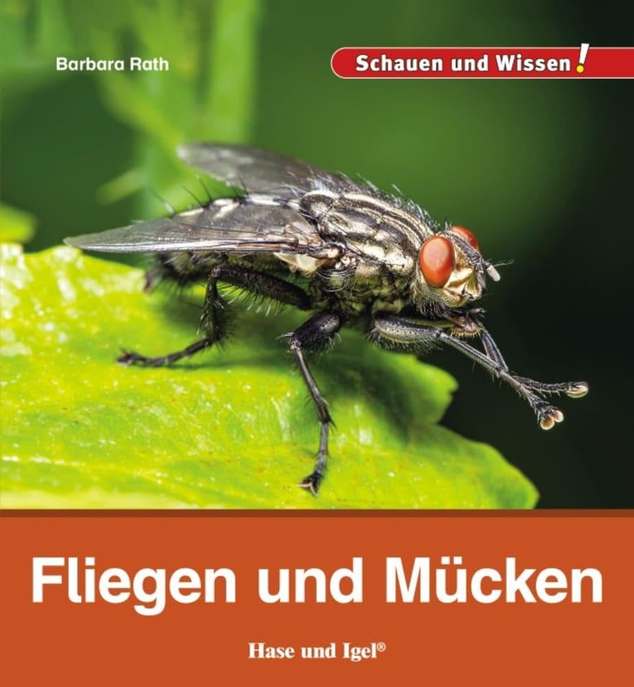 Fliegen und Mücken: Schauen und Wissen! Non-fiction