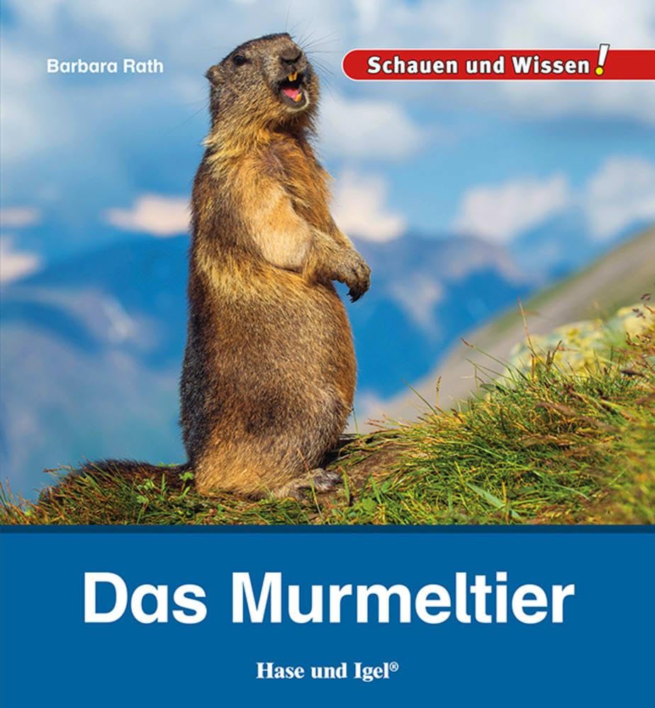 Das Murmeltier: Schauen und Wissen! Business & Technology