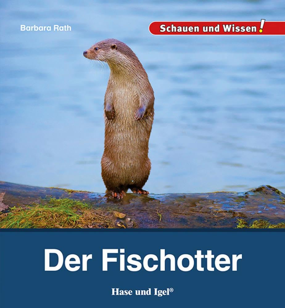 Der Fischotter: Schauen und Wissen! Business & Technology