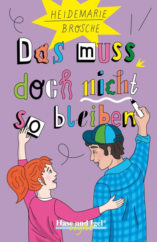 Das muss doch nicht so bleiben. Schulausgabe Study Guides