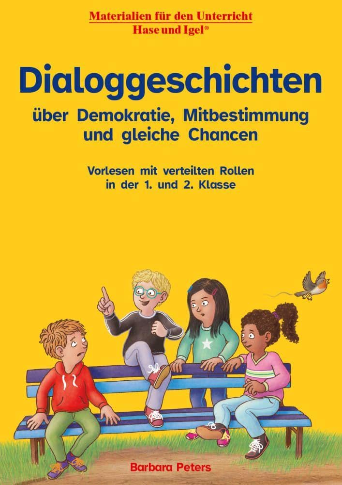 Dialoggeschichten über Demokratie, Mitbestimmung und gleiche Chancen Learning & Reference