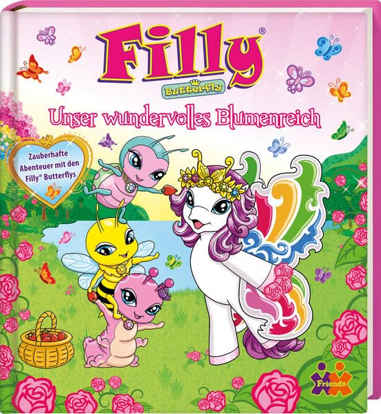 Filly Butterflys. Unser wundervolles Blumenreich: Zauberhafte Abenteuer mit den Filly Butterflys Children's books