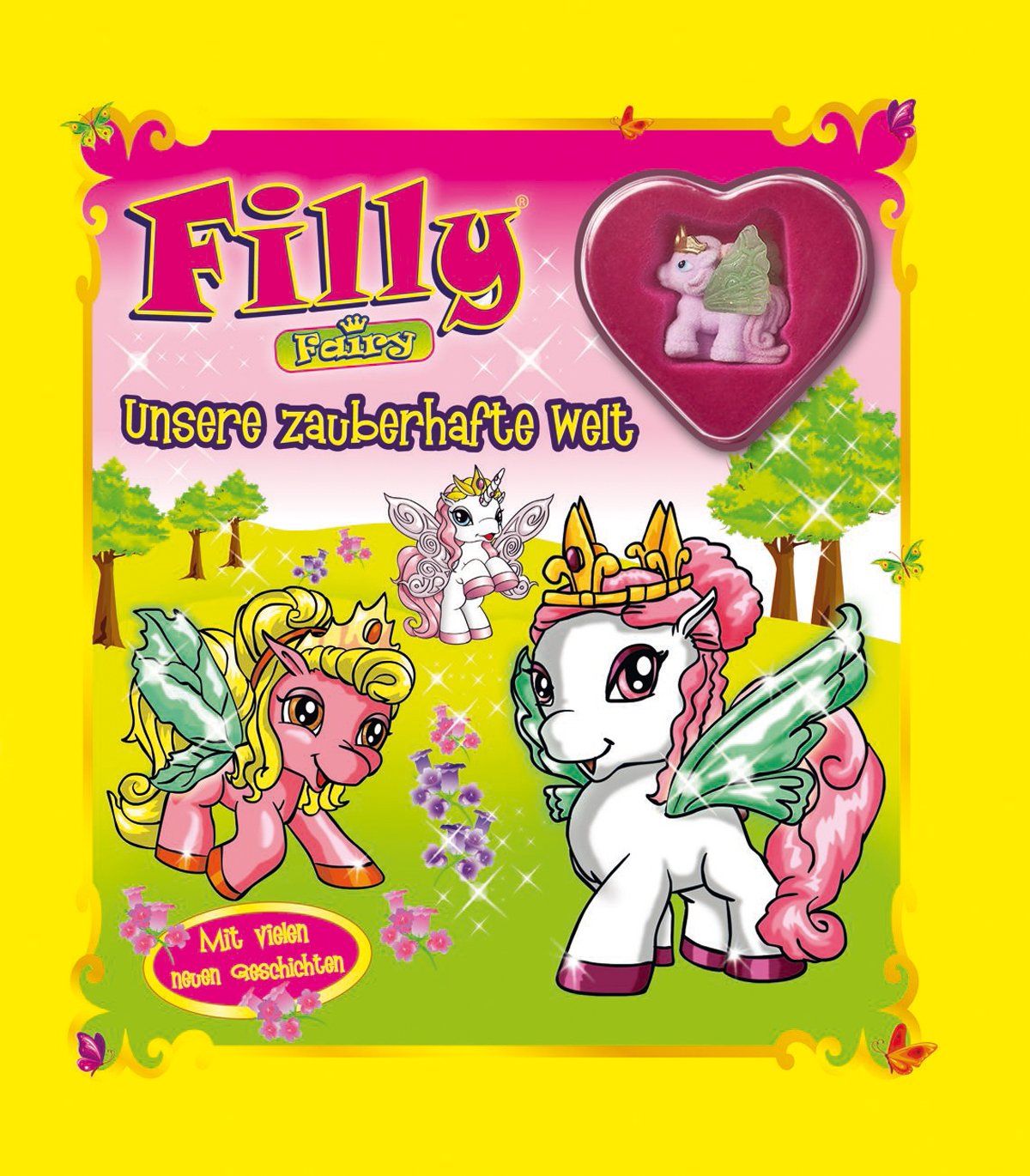 Filly Fairy. Unsere zauberhafte Welt: Mit vielen neuen Geschichten Children's books
