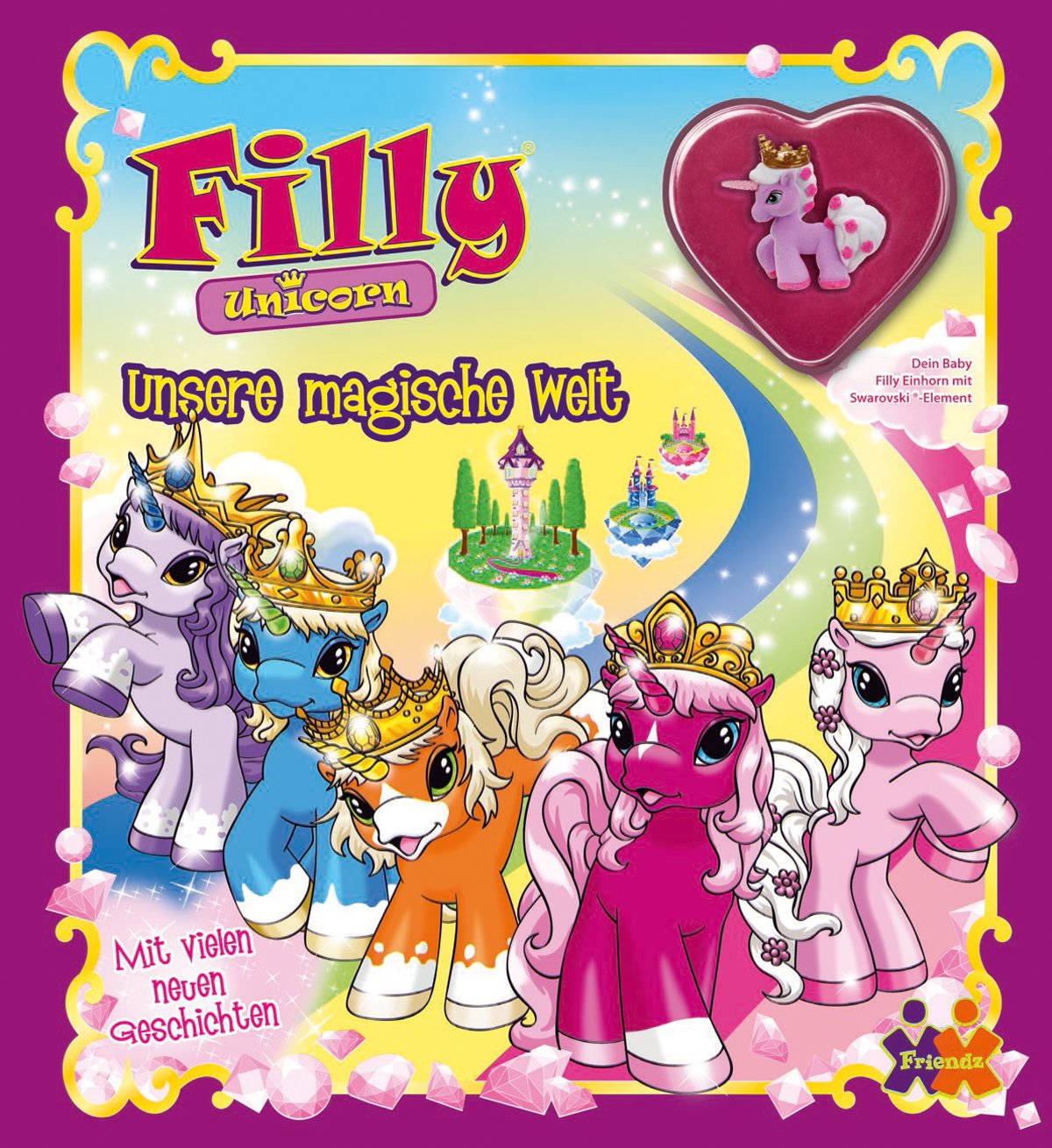 Filly Unicorn. Unsere magische Welt Novels & Short Stories