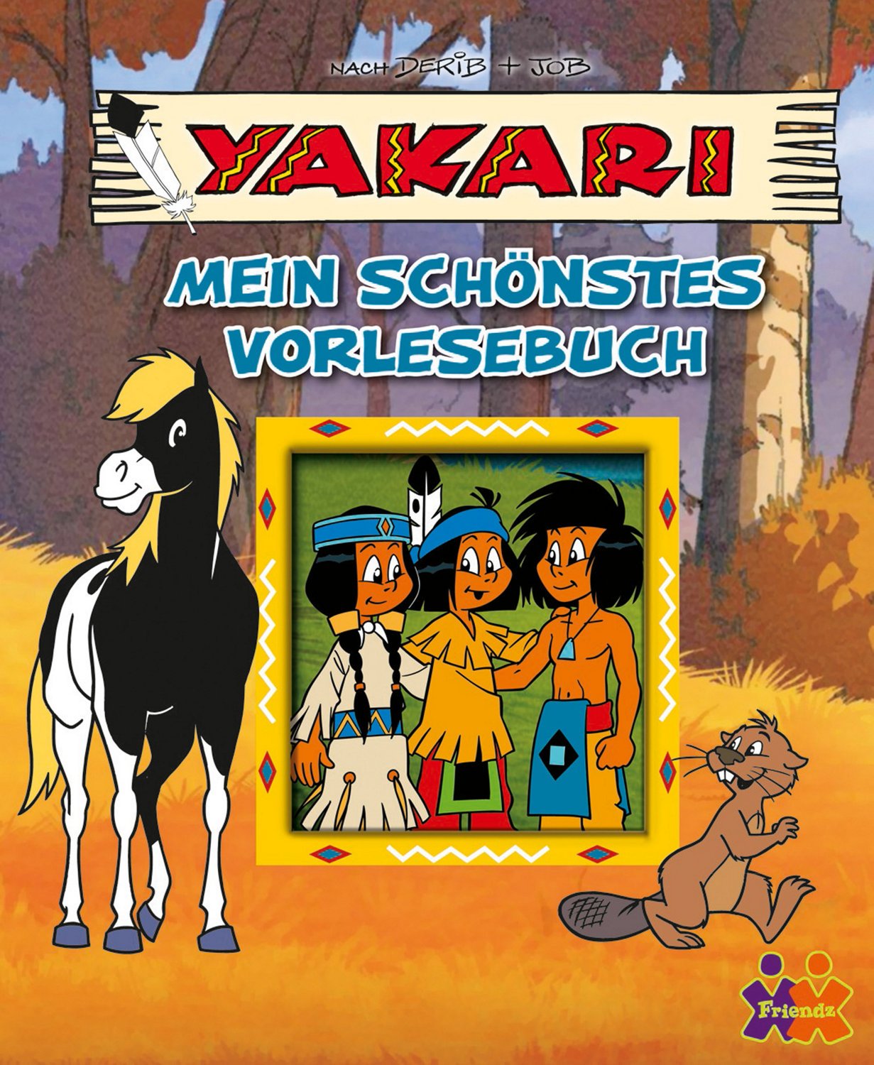Product Image: Yakari. Mein schönstes Vorlesebuch