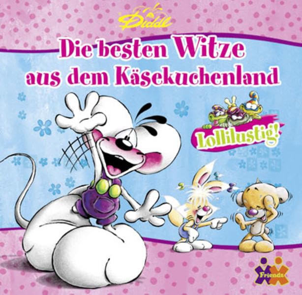 Diddl. Die besten Witze aus dem Käsekuchenland Novels & Short Stories