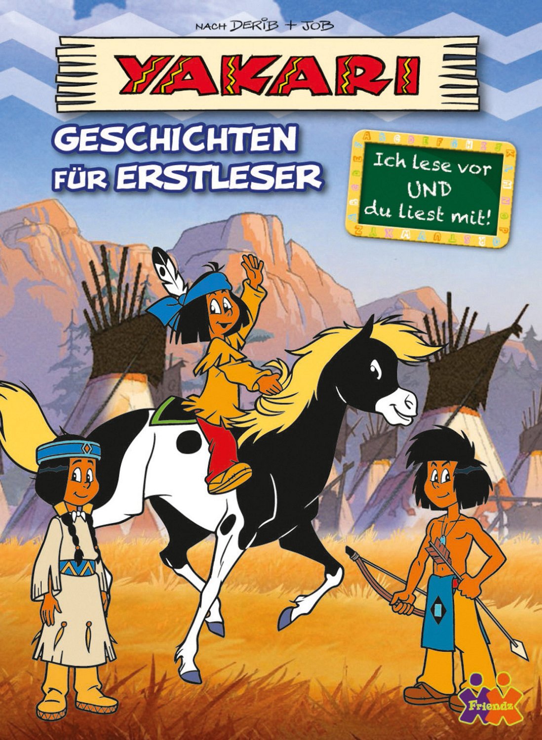 Yakari. Geschichten für Erstleser Novels & Short Stories