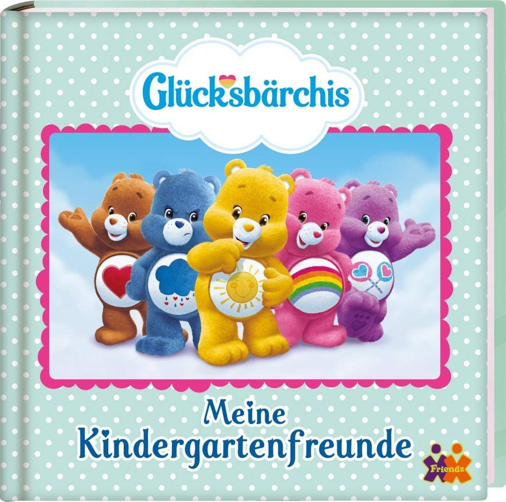 Glücksbärchis. Meine Kindergartenfreunde Children's books