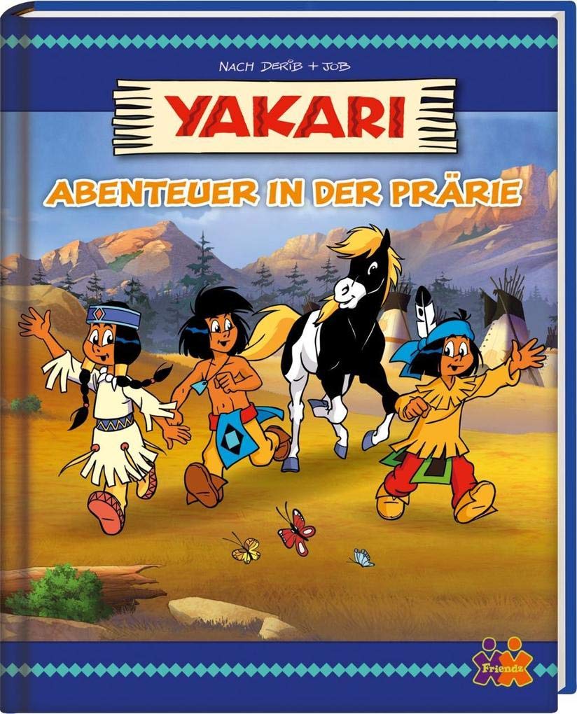 Yakari. Abenteuer in der Prärie Non-fiction