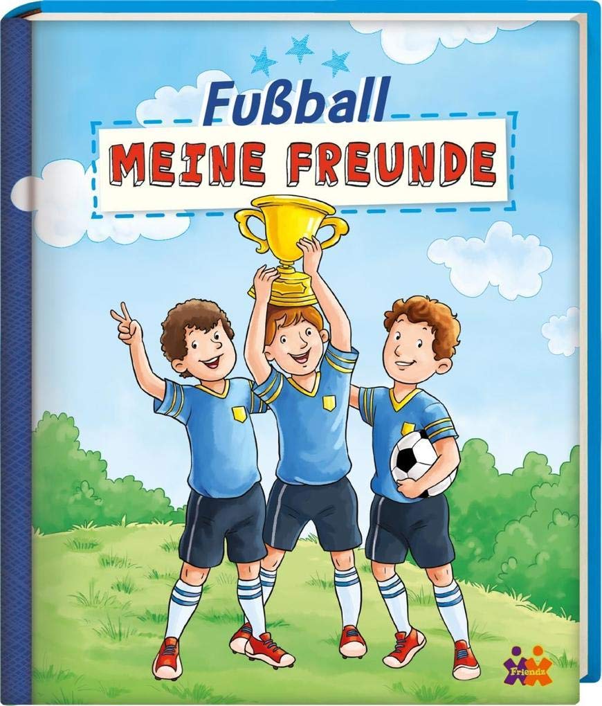 Fußball. Meine Freunde - Eintragealbum Tiptoi & Games
