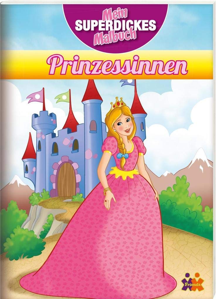 Mein superdickes Malbuch. Prinzessinnen book