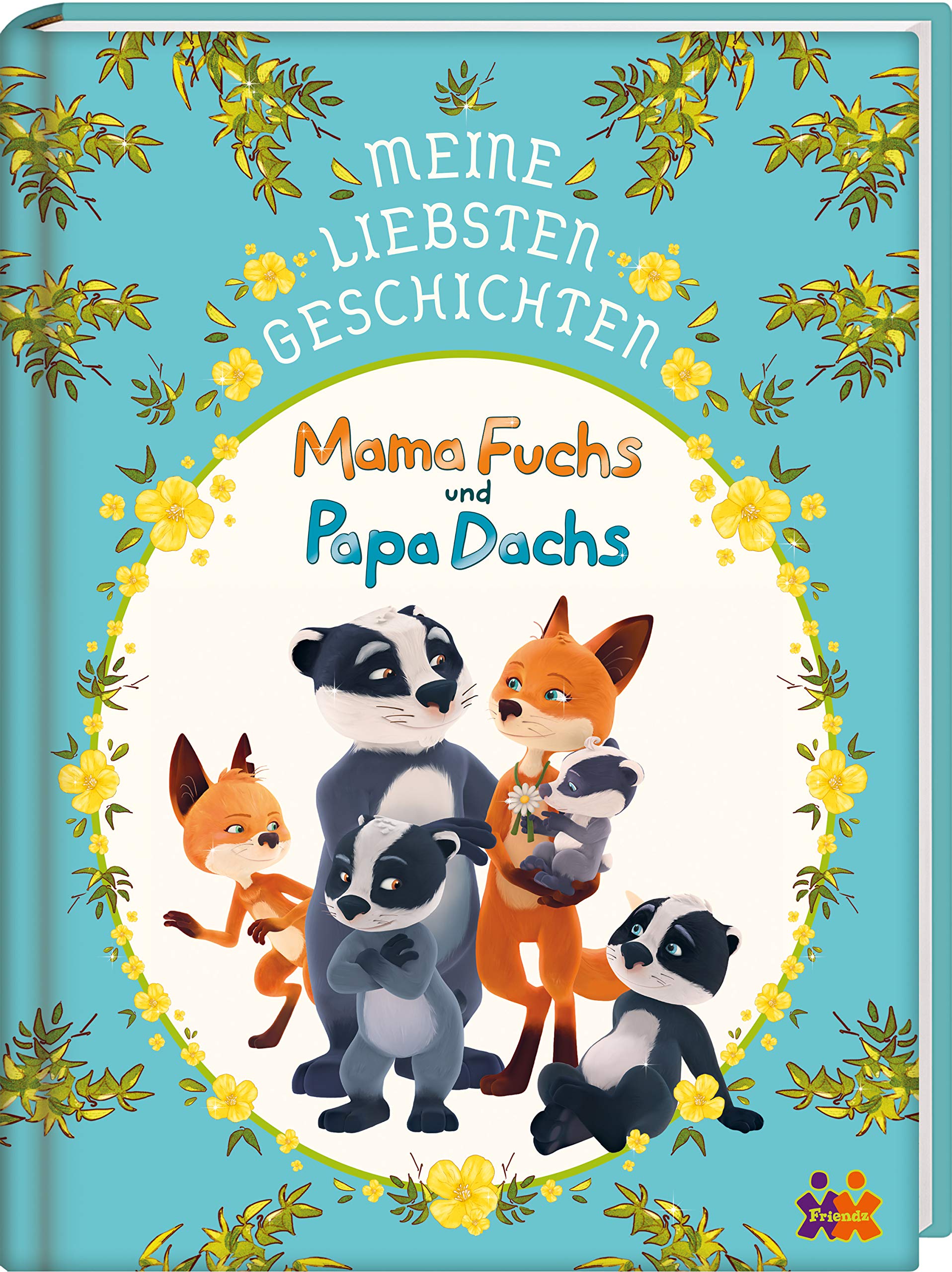 Mama Fuchs und Papa Dachs. Meine liebsten Geschichten Non-fiction