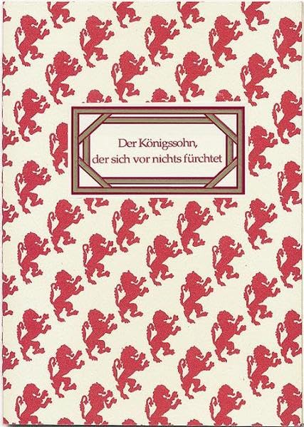 Der Königssohn, der sich vor nichts fürchtet: Aus den Kinder- und Hausmärchen von Jacob und Wilhelm Grimm Fairy Tales & Legends