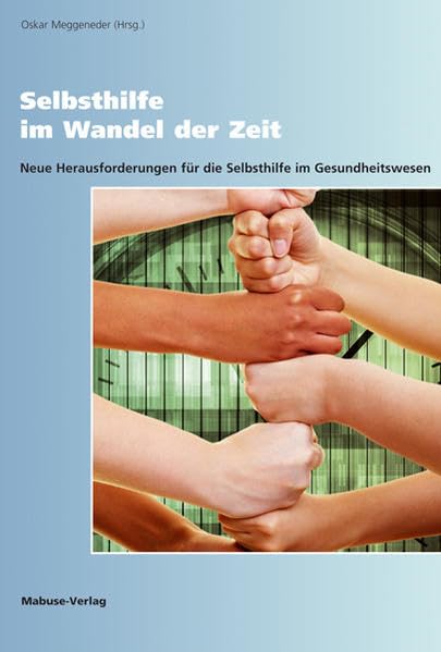 Selbsthilfe im Wandel der Zeit Medicine