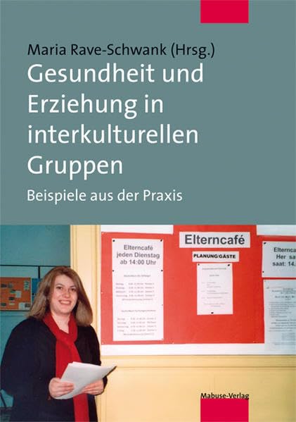 Gesundheit und Erziehung in interkulturellen Gruppen Business, Finance & Career