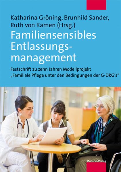 Familiensensibles Entlassungsmanagement Medicine