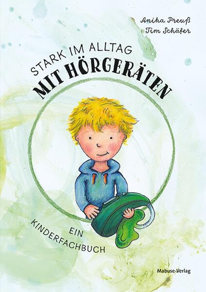 Stark im Alltag mit Hörgeräten Non-fiction
