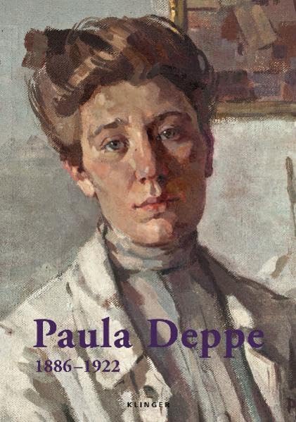 Paula Deppe 1886–1922: Lebensskizzen einer Künstlerin book