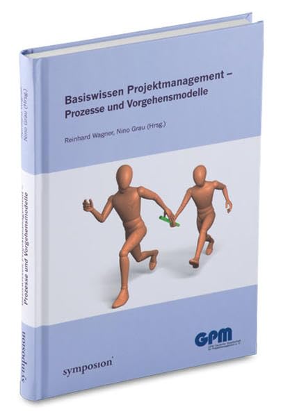 Basiswissen Projektmanagement: Prozesse und Vorgehensmodelle Law